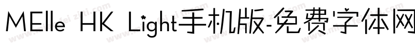 MElle HK Light手机版字体转换